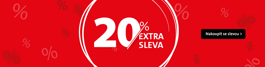 EXTRA SLEVA 20 %